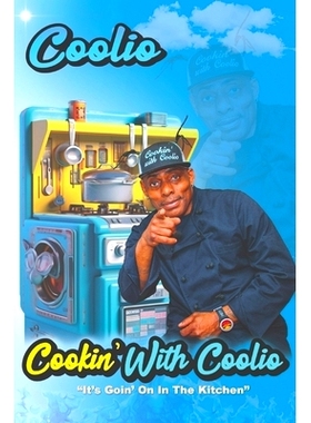 预订 Cookin’ With Coolio: 
