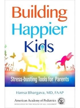 预订 Building Happier Kids: Stress-Busting Tools for Parents