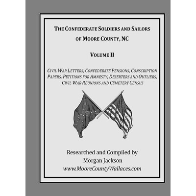 预订 The Confederate Soldiers and Sailors of Moore County, NC 9798993202921