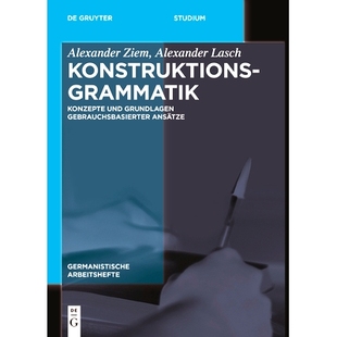 预订 Konstruktionsgrammatik: Konzepte und Grundlagen gebrauchsbasierter Ansätze: 9783110272949