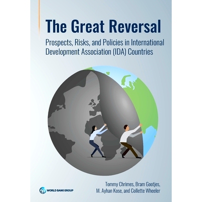 预订 The Great Reversal: Prospects, Risks, and Policies in International Development Association (Ida) Countries: 978146