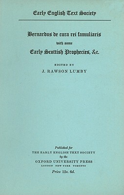 【预订】Bernardus De Cura Rei Famuliaris, with some early Scottish Prophecies etc.