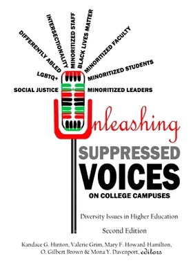 预订 Unleashing Suppressed Voices on College Campuses: Diversity Issues in Higher Education, Second Edition: 97814331860