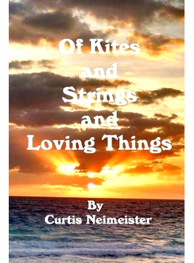 预订 Of Kites and Strings and Loving Things: 9781519421609