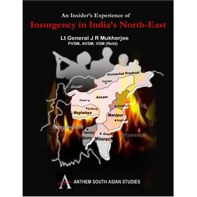 预订 An Insider’s Experience of Insurgency in India’s North-East: 9781843317005