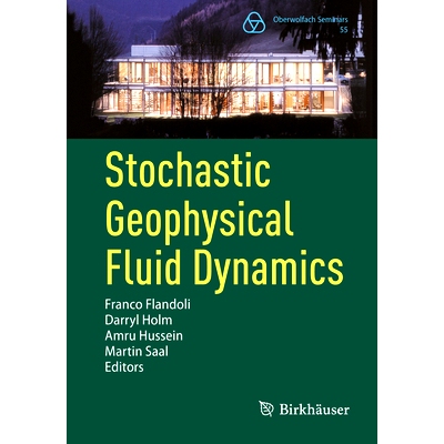 预订 Stochastic Geophysical Fluid Dynamics 随机地球物理流体动力学: 9783031906787