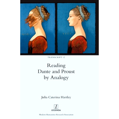 预订 Reading Dante and Proust by Analogy: 9781781888438