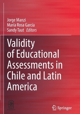 【预订】Validity of Educational Assessments in Chile and Latin America 9783030783921