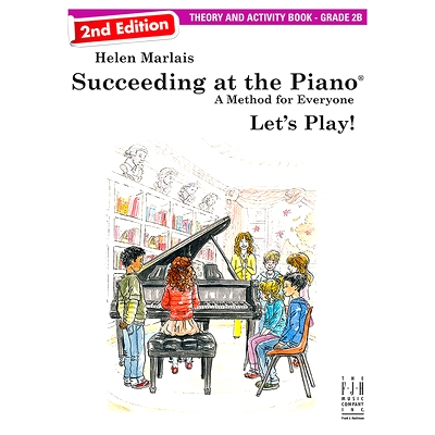 预订 Succeeding at the Piano, Theory and Activity Book - Grade 2b (2nd Edition): 9781619282445