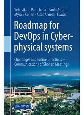 预订 Roadmap for DevOps in Cyber-physical systems: Challenges and Future Directions (Communications of Shonan Meetings)