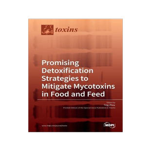 [预订]Promising Detoxification Strategies to Mitigate Mycotoxins in Food and Feed 9783038970279