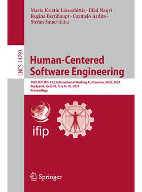 预订 Human-Centered Software Engineering 10th IFIP WG 13.2 International Working Conference, HCSE 2024, Reykjavik, Ice