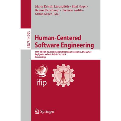 预订 Human-Centered Software Engineering 10th IFIP WG 13.2 International Working Conference, HCSE 2024, Reykjavik, Ice