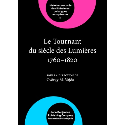 预订 Le Tournant du siècle des Lumières 1760–1820. Les genres en vers des Lumières au romantisme.: 9789630525411