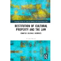 预订 Restitution of Cultural Property and the Law: Complex Colonial Histories: 9780367425364