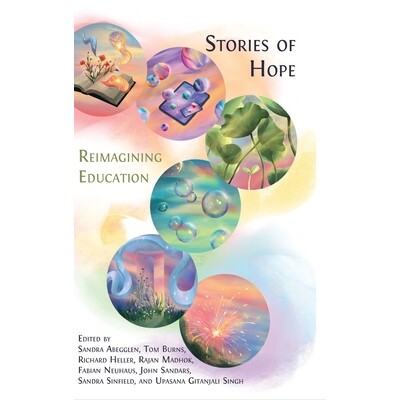 预订 Stories of Hope: Reimagining Education: 9781805115724