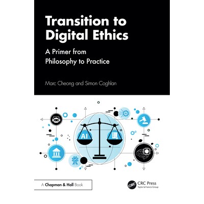 预订 Transition to Digital Ethics A Primer from Philosophy to Practice 迈向数字伦理:从哲学到实践的入门读本 978103249384