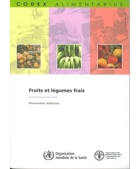 预订 Fruits Et Legumes Frais: Commission Fao/Oms Du Codex Alimentarius (Codex Alimentarius - Joint Fao/Who Food Standard