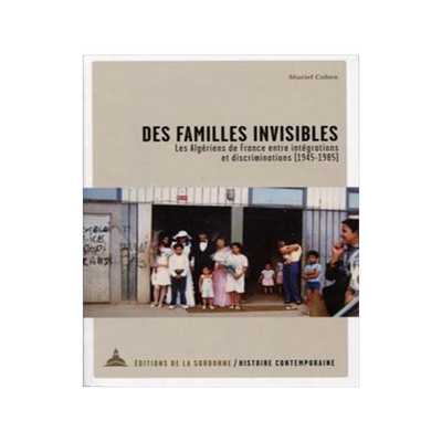 [预订]Des familles invisibles : les Algériens de France entre intégrations et discriminations (1945-1985 9791035105198