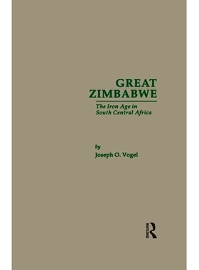预订 Great Zimbabwe: The Iron Age of South Central Africa 大津巴布韦：非洲中南部的铁器时代: 9780367605278