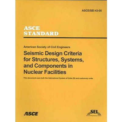 预订 Seismic Design Criteria for Structures, Systems and Componenets in Nuclear Facilities, ASCE/SEI 43-05: 978078440762