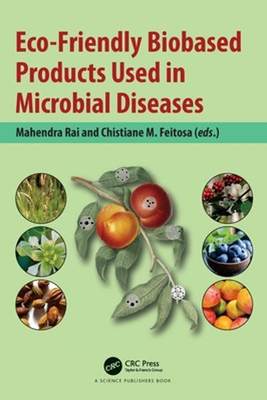 [预订]Eco-Friendly Biobased Products Used in Microbial Diseases 9781032153438
