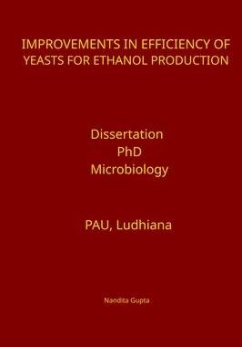 [预订]Improvements in Efficiency of Yeasts for Ethanol Production 9789395766463