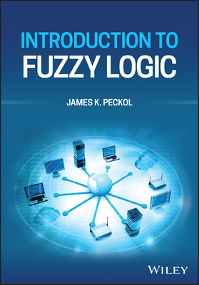【预订】Introduction To Fuzzy Logic 9781119772613