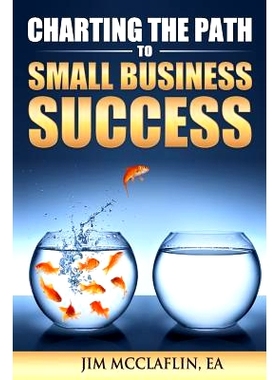 预订 Charting The Path To Small Business Success: 9781519769589