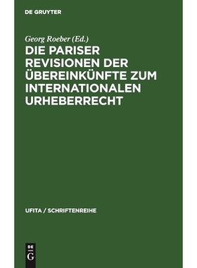 预订 Die Pariser Revisionen der Übereinkünfte zum internationalen Urheberrecht: 9783112303986