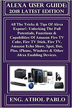 【预售】Alexa User Guide: 2018 Latest Editio...