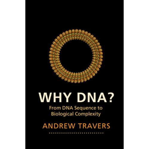 From DNA Sequence to Biological Complexi