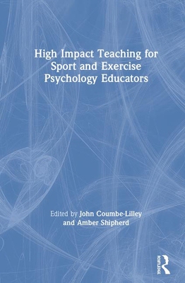 【预订】High Impact Teaching for Sport and Exercise Psychology Educators