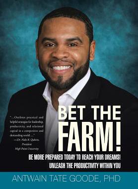 预订 Bet the Farm!: Be More Prepared Today to Reach Your Dreams! Unleash the Productivity within You