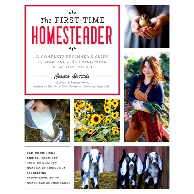 预订 The First-Time Homesteader: A Complete Beginner’s Guide to Starting and Loving Your New Homestead: 9780760372357