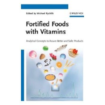 【预订】Fortified Foods with Vitamins Analytical Concepts to Assure Better and Safer Products-封面