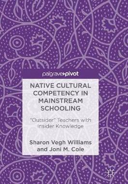 【预订】Native Cultural Competency in Mainstream Schooling