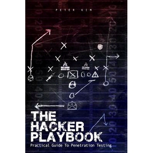 预订 The Hacker Playbook: Practical Guide to Penetration Testing 黑客剧本：渗透测试的实用指南: 9781494932633