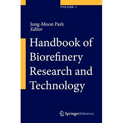 预订 Handbook of Biorefinery Research and Technology: Biomass Logistics to Saccharification 生物炼制研究与技术手册：生物