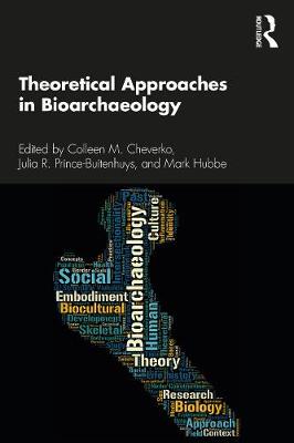 现货 【】Theoretical Approaches in Bioarchaeology