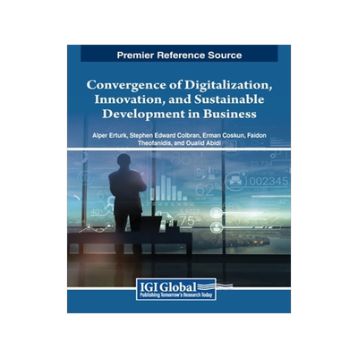 预订 Convergence of Digitalization, Innovation, and Sustainable Development in Business