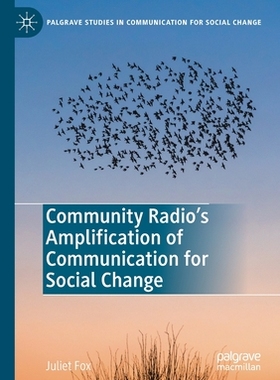 【预订】Community Radio’s Amplification of Communication for Social Change