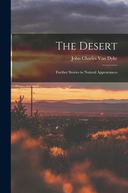 [预订]The Desert: Further Stories in Natural Appearances 9781016653107
