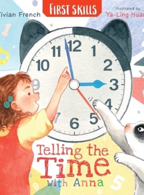 预订 Telling the Time with Anna: First Skills 和安娜一起看时间: 9781529523225