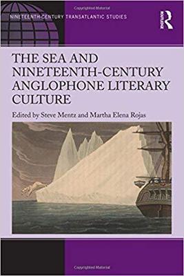 【预售】The Sea and Nineteenth-Century Anglophone Literary Culture