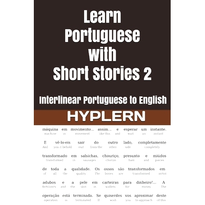 预订 Learn Portuguese with Short Stories 2: Interlinear Portuguese to English: 9781989643112