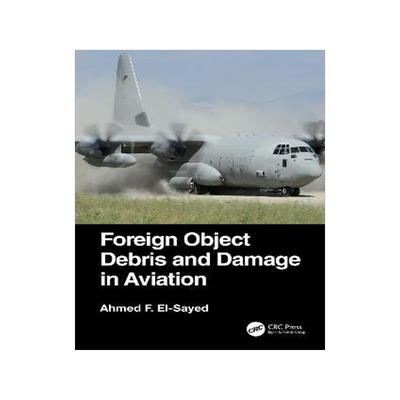 [预订]Foreign Object Debris and Damage in Aviation 9780367678432