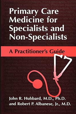 【预订】Primary Care Medicine for Specialists and Non-Specialists
