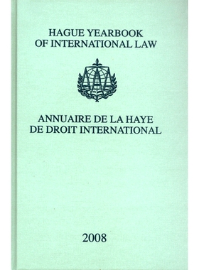 预订 Hague Yearbook of International Law / Annuaire de La Haye de Droit International, Vol. 21 (2008) 海牙国际法年鉴，