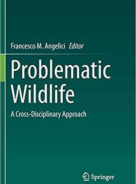 【预售】Problematic Wildlife: A Cross-Disciplinary Approach